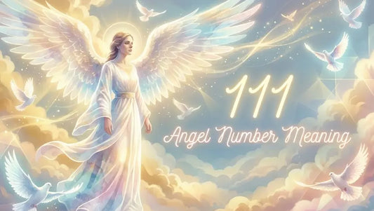 Angel Number 111 Meaning: Symbolism, Benefits & Uses BuddhaCrystal